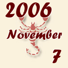 Skorpió, 2006. November 7