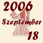 Szűz, 2006. Szeptember 18