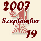 Szűz, 2007. Szeptember 19