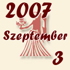 Szűz, 2007. Szeptember 3