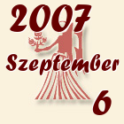 Szűz, 2007. Szeptember 6