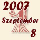 Szűz, 2007. Szeptember 8