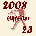 Mérleg, 2008. Október 23