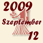 Szűz, 2009. Szeptember 12