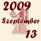 Szűz, 2009. Szeptember 13