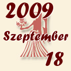Szűz, 2009. Szeptember 18