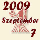 Szűz, 2009. Szeptember 7