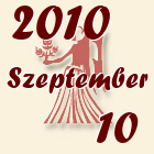 Szűz, 2010. Szeptember 10