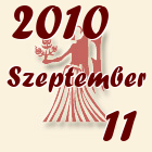 Szűz, 2010. Szeptember 11