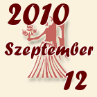 Szűz, 2010. Szeptember 12