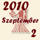 Szűz, 2010. Szeptember 2