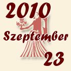 Szűz, 2010. Szeptember 23
