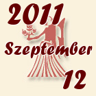 Szűz, 2011. Szeptember 12