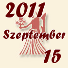 Szűz, 2011. Szeptember 15