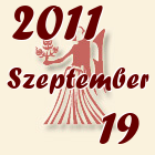 Szűz, 2011. Szeptember 19