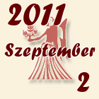Szűz, 2011. Szeptember 2
