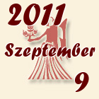 Szűz, 2011. Szeptember 9