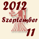Szűz, 2012. Szeptember 11