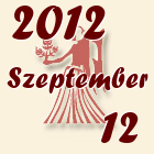 Szűz, 2012. Szeptember 12