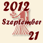 Szűz, 2012. Szeptember 21