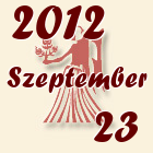 Szűz, 2012. Szeptember 23