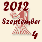 Szűz, 2012. Szeptember 4