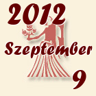 Szűz, 2012. Szeptember 9