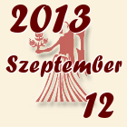 Szűz, 2013. Szeptember 12