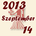 Szűz, 2013. Szeptember 14
