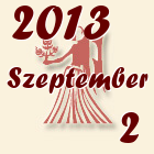 Szűz, 2013. Szeptember 2