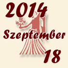 Szűz, 2014. Szeptember 18