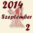 Szűz, 2014. Szeptember 2