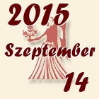Szűz, 2015. Szeptember 14