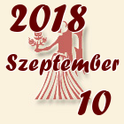 Szűz, 2018. Szeptember 10