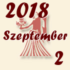 Szűz, 2018. Szeptember 2