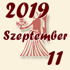 Szűz, 2019. Szeptember 11