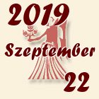 Szűz, 2019. Szeptember 22