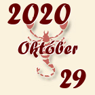 Skorpió, 2020. Október 29