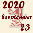 Szűz, 2020. Szeptember 23