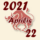 Bika, 2021. Április 22