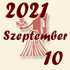 Szűz, 2021. Szeptember 10