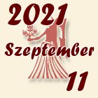 Szűz, 2021. Szeptember 11