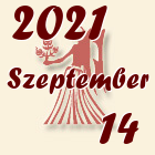Szűz, 2021. Szeptember 14