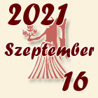 Szűz, 2021. Szeptember 16