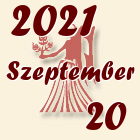 Szűz, 2021. Szeptember 20