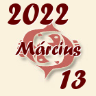 Halak, 2022. Március 13