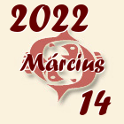 Halak, 2022. Március 14