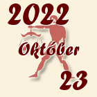 Mérleg, 2022. Október 23