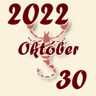 Skorpió, 2022. Október 30