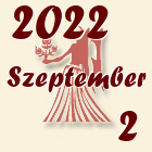 Szűz, 2022. Szeptember 2